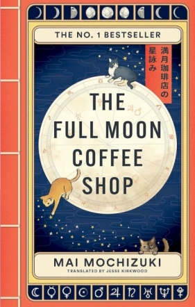 The Full Moon Coffee Shop wer. angielska - Mai Mochizuki 